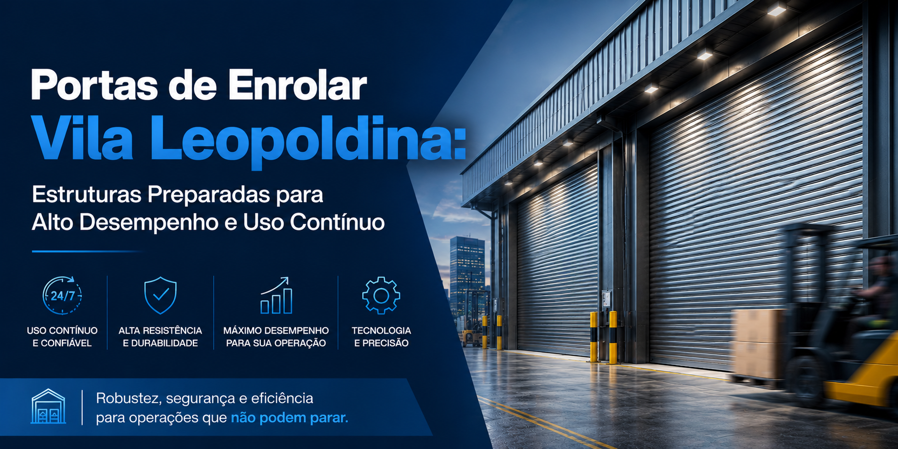 Porta de Enrolar Vila Leopoldina