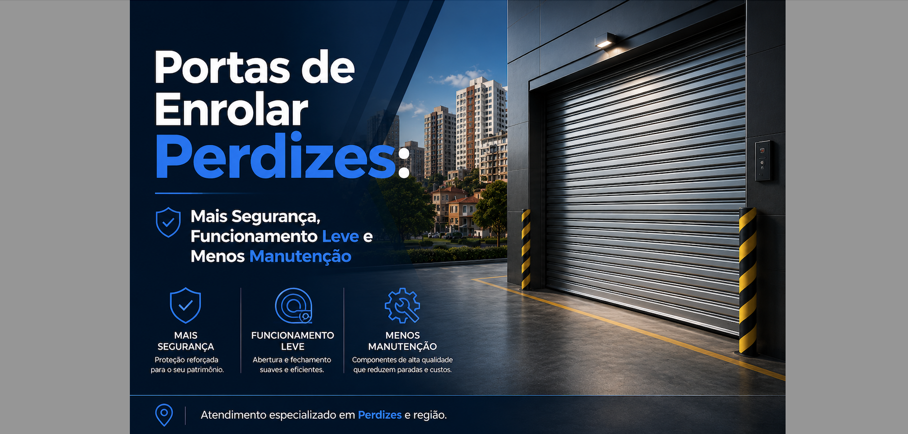 Portas de Enrolar Perdizes: Mais Segurança, Funcionamento Leve e Menos Manutenção